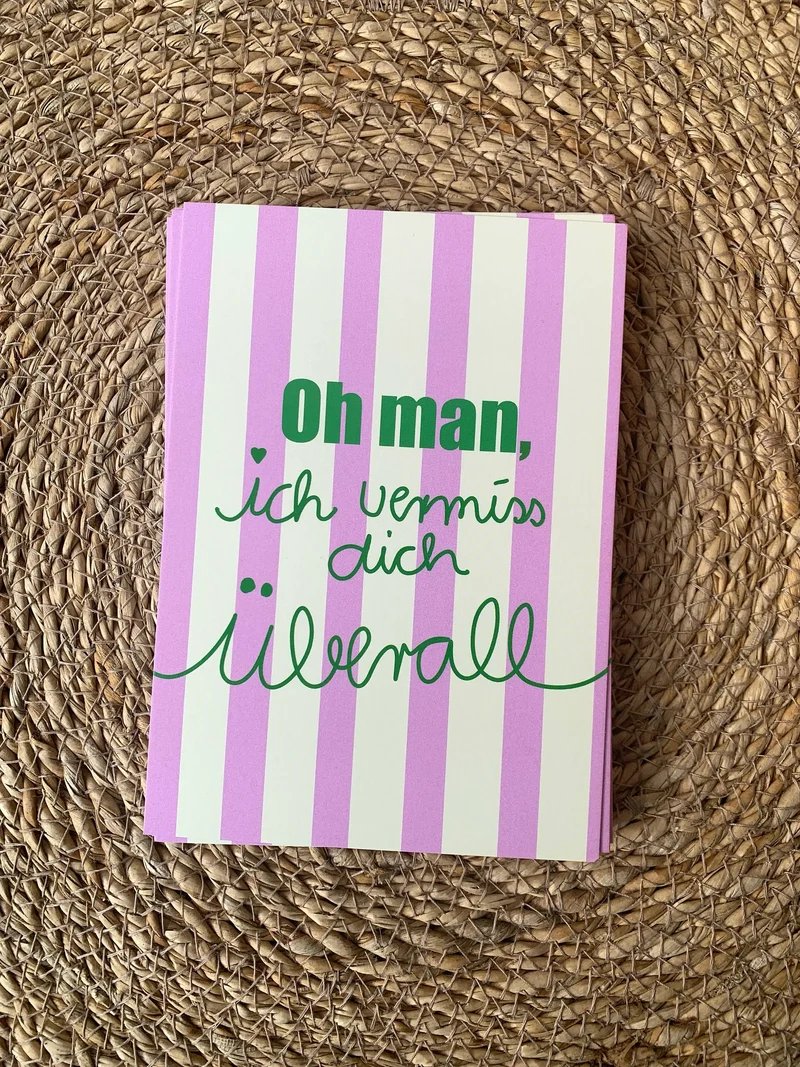 * Oh mann, ich vermiss dich ueberall * Postkarte