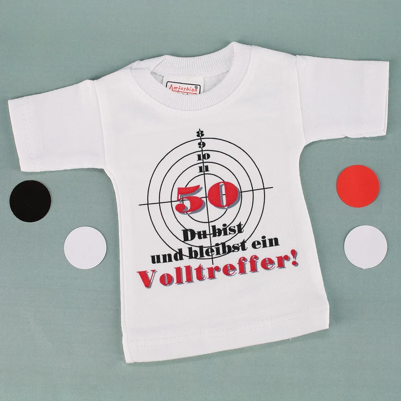 Mini T-Shirt für Flaschen: 50 Du bist und bleibst ein Volltreffer