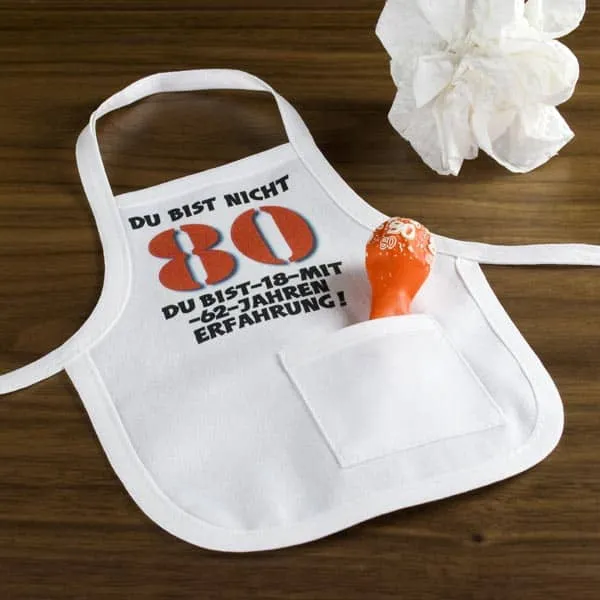 Mini Schürze Du bist nicht 80