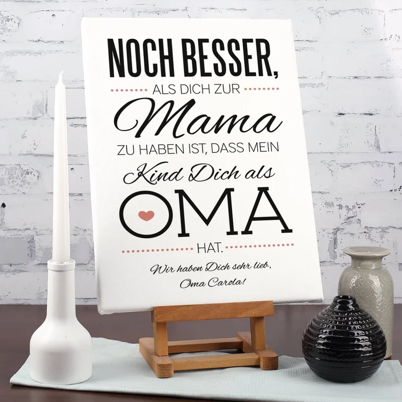 Leinwand für Oma's zum Muttertag 30 x 40 cm mit tollem Spruch