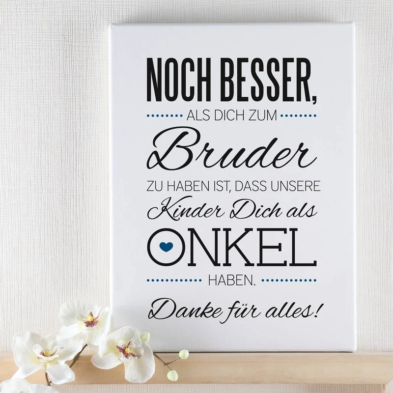 Persönliche Leinwand 30 x 40 cm für den Onkel mit tollem Spruch und Ihrer Widmung