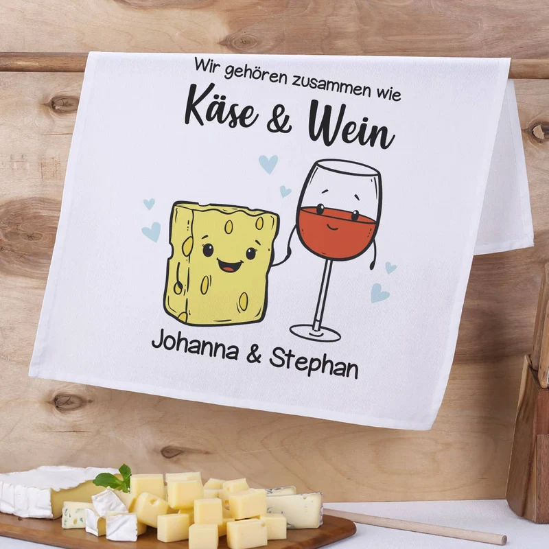 Wir gehören zusammen wie Käse & Wein - Geschirrtuch mit Ihren Wunschnamen