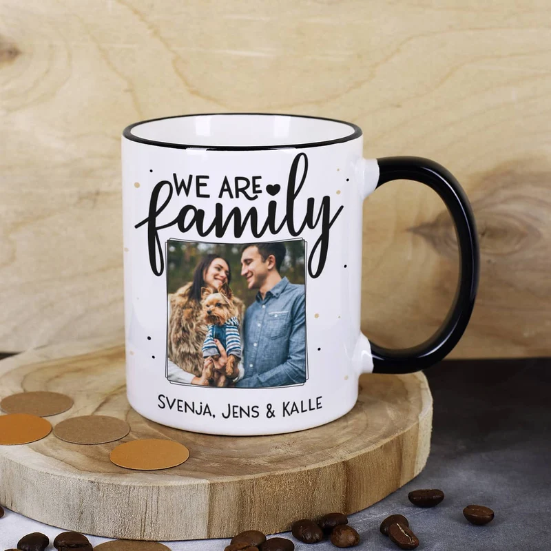 We are family - Fototasse mit Ihrem Wunschtext