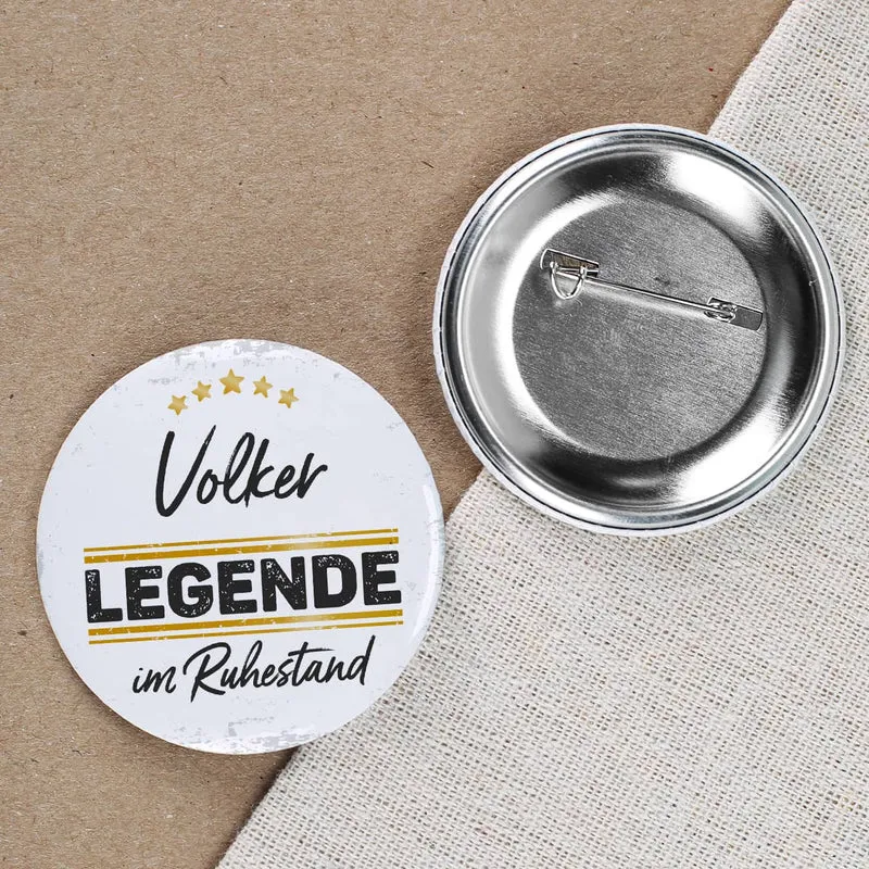 Button - Eine Legende geht in Rente - mit Namensaufdruck in 2 Größen