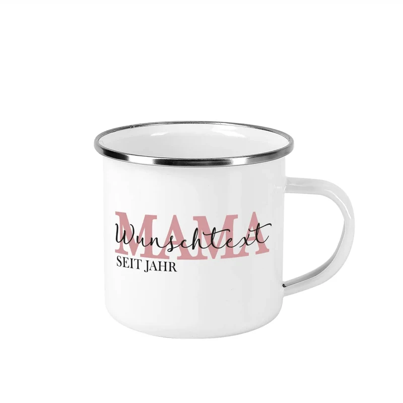 Emailletasse - Mama seit - mit Namensaufdruck zum Muttertag