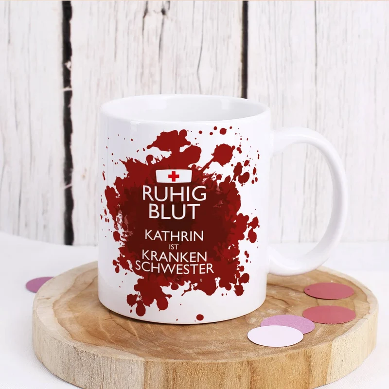Ruhig Blut - Tasse mit Name für Krankenpfleger oder -schwestern