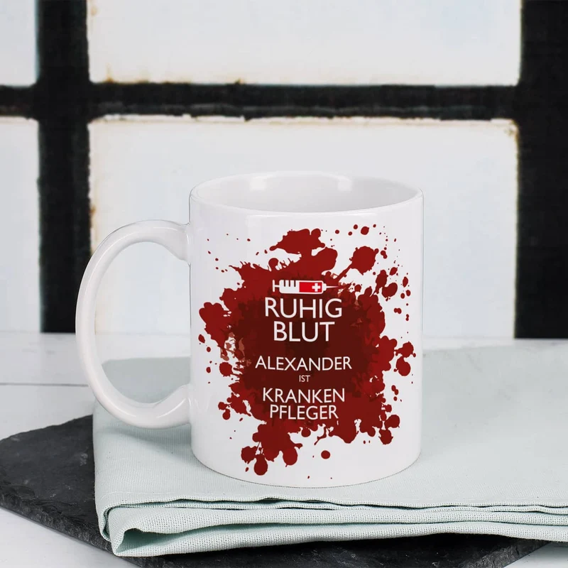 Ruhig Blut - Tasse mit Name für Krankenpfleger oder -schwestern