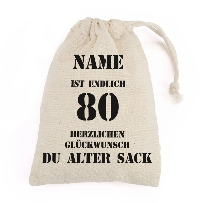 personalisierter Zuziehsack zum 80. Geburtstag eines alten Sacks