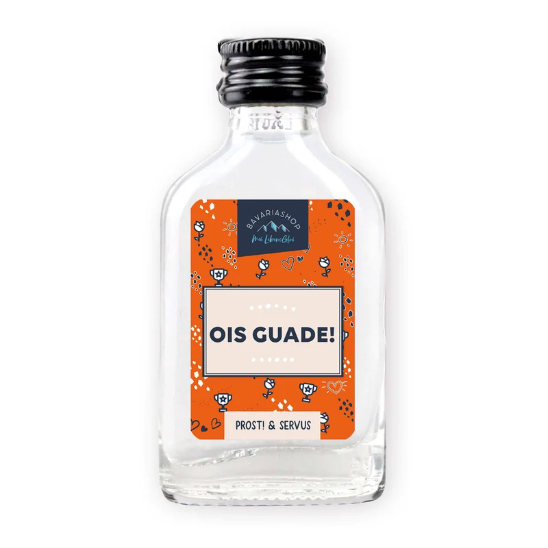 Schnapserl "Ois Guade"
