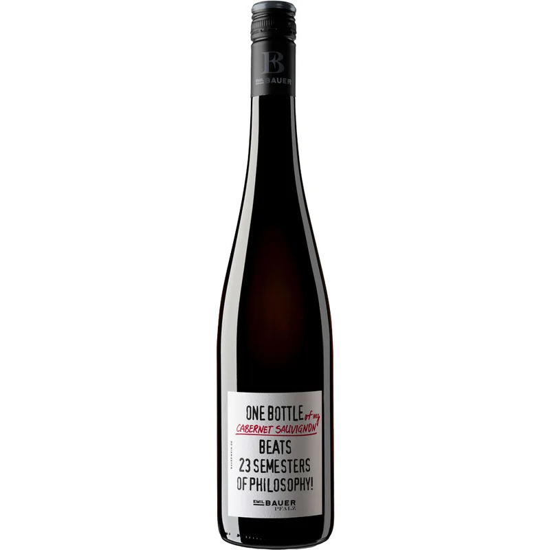 Emil Bauer One bottle of my Cabernet Sauvignon beats 23 semesters of philosophy trocken 2023
