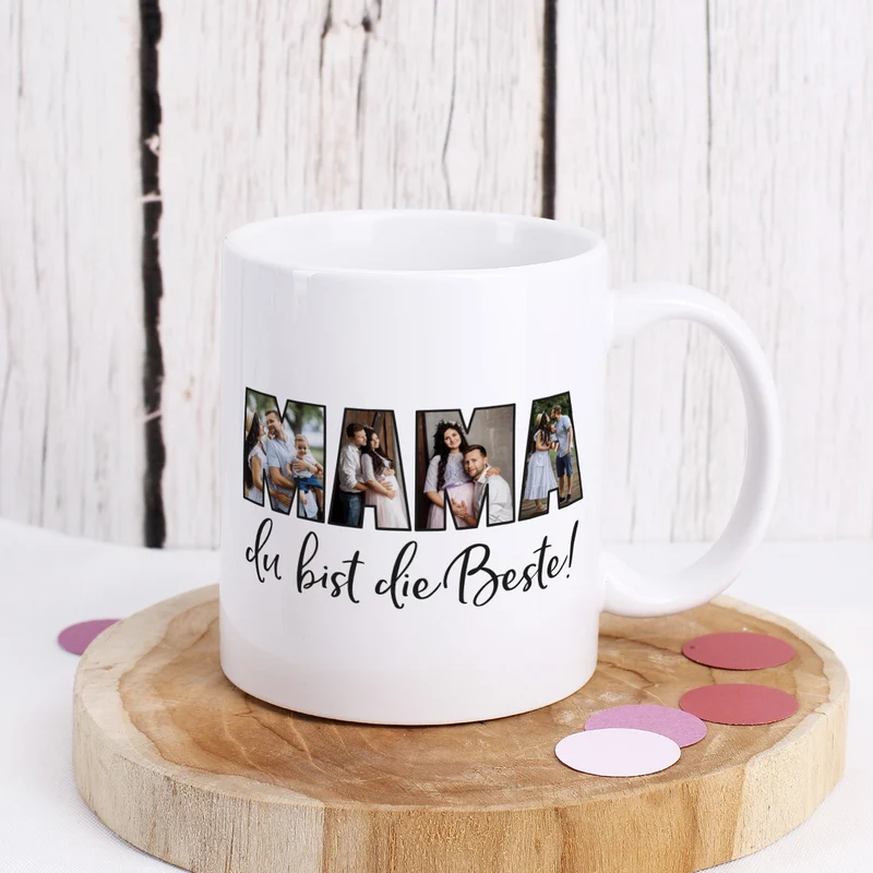 Fototasse - Mama du bist die Beste - mit 4 Bildern bedruckt