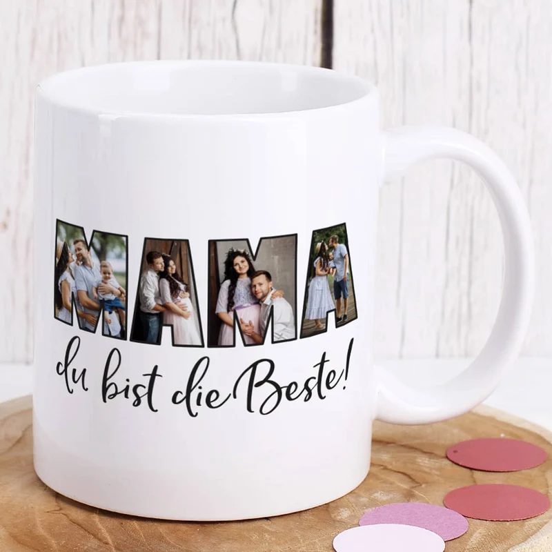 Fototasse - Mama du bist die Beste - mit 4 Bildern bedruckt