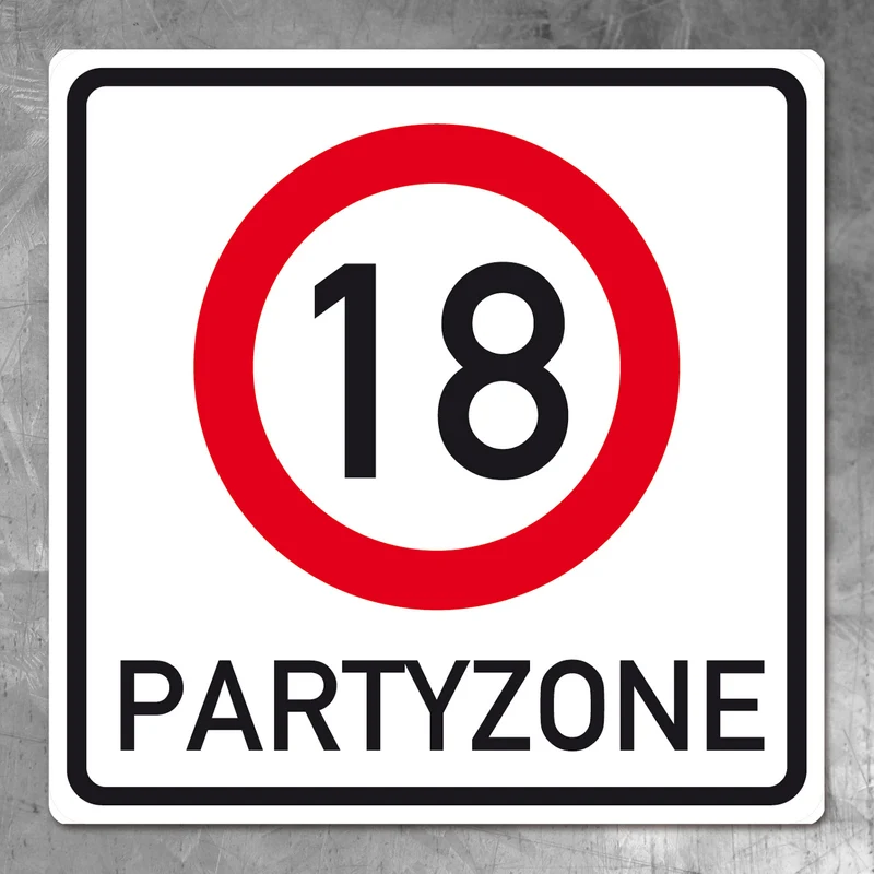 Riesiges PVC Verkehrsschild Geburtstag - 18 bis 100