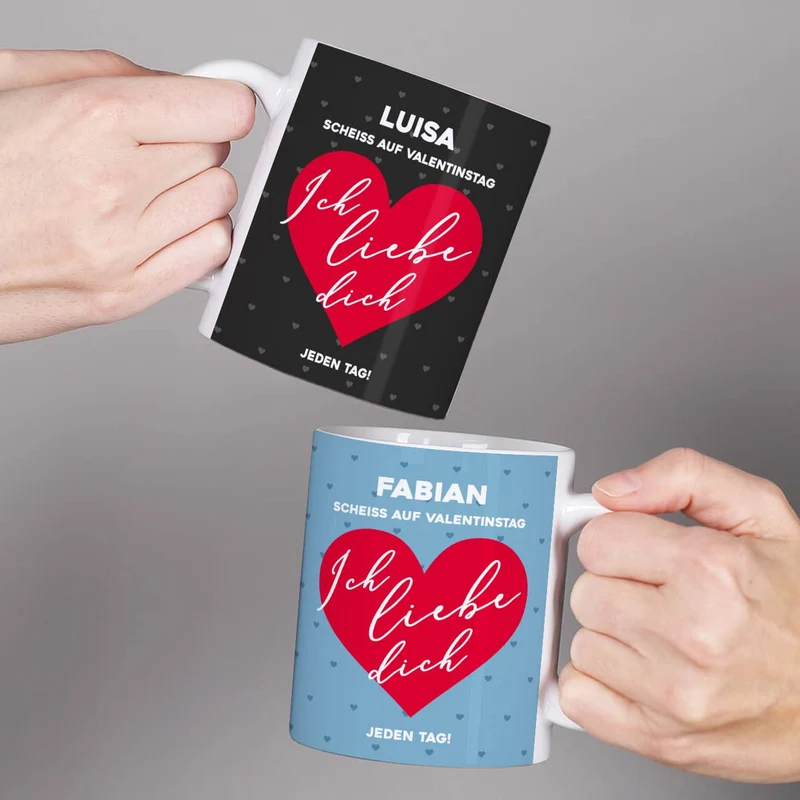 Scheiß auf Valentinstag ich liebe dich jeden Tag - Tasse mit Name & Farbauswahl