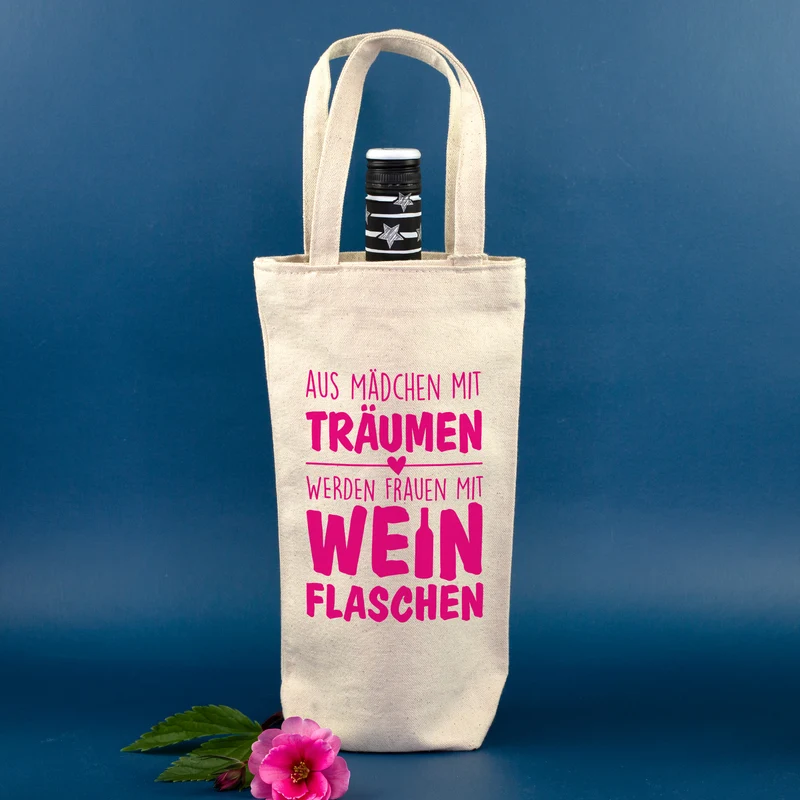 Lustige Flaschentasche für Frauen mit Spruch 'Aus Mädchen mit Träumen werden Frauen mit Weinflaschen'