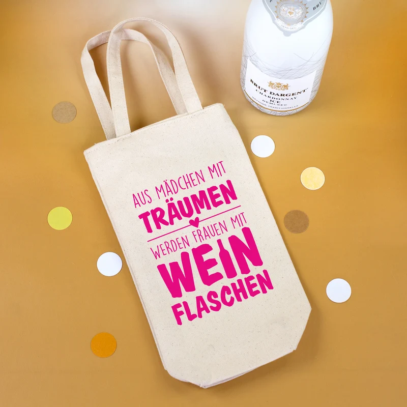 Lustige Flaschentasche für Frauen mit Spruch 'Aus Mädchen mit Träumen werden Frauen mit Weinflaschen'