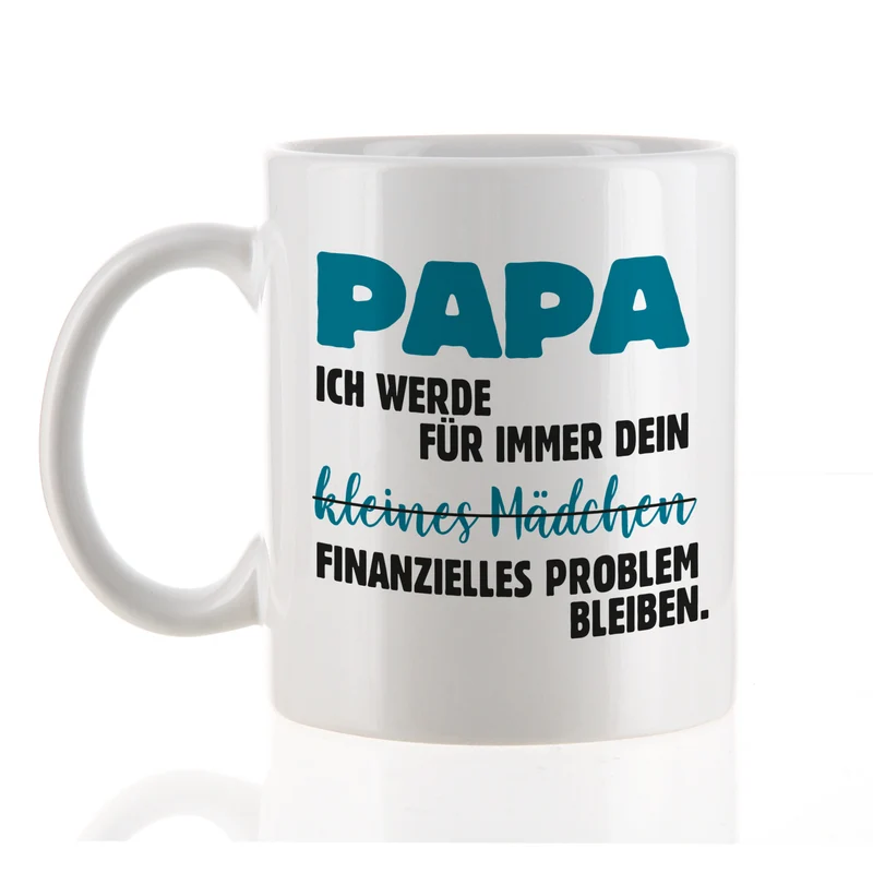 Lustige Tasse für Papa 'Kleines Mädchen - finanzielles Problem' | Geschenk zum Vatertag & Geburtstag