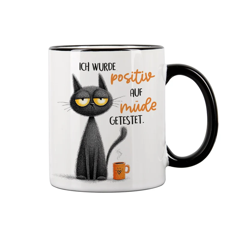 Tasse mit Spruch 'Positiv auf müde getestet' | Keramiktasse mit schwarzem Henkel & Rand