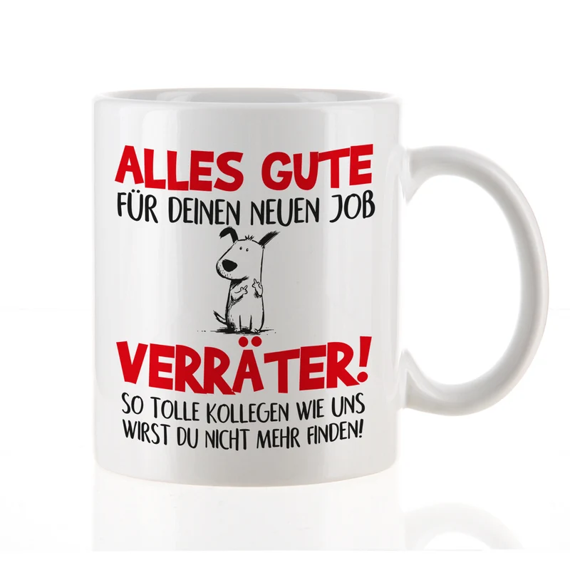 Lustige Tasse 'Alles Gute für deinen neuen Job, Verräter!' | Abschiedsgeschenk für Kollegen