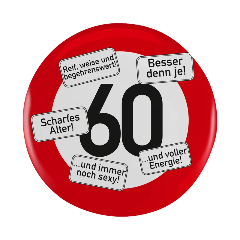Riesen Button Verkehrsschild 18 bis 100