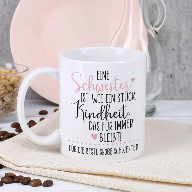 Eine Schwester / Ein Bruder ist wie ein Stück Kindheit - Tasse mit Ihrem Wunschtext