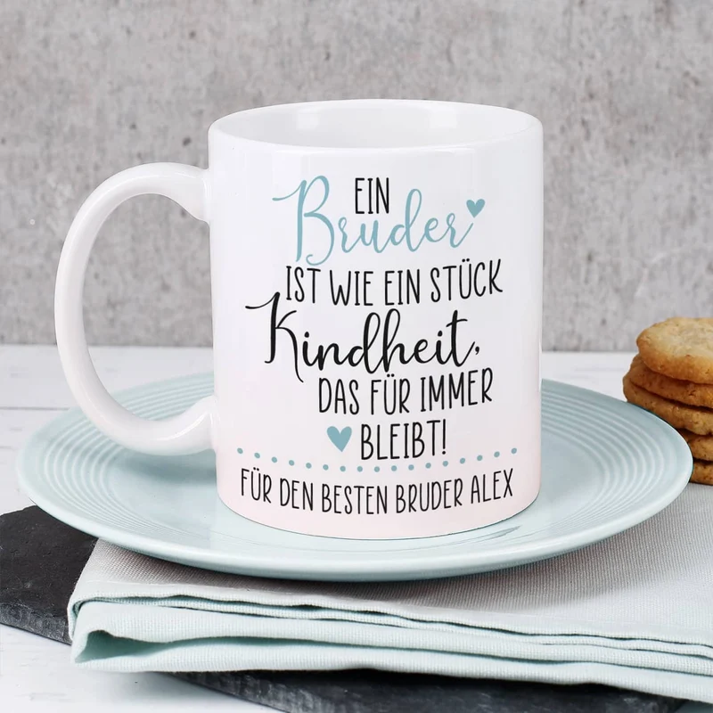 Eine Schwester / Ein Bruder ist wie ein Stück Kindheit - Tasse mit Ihrem Wunschtext