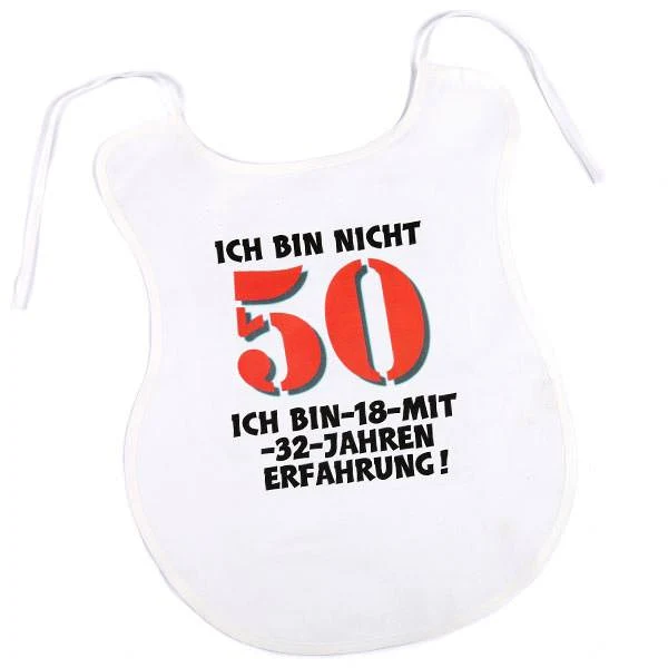Großer Latz Ich bin nicht 50