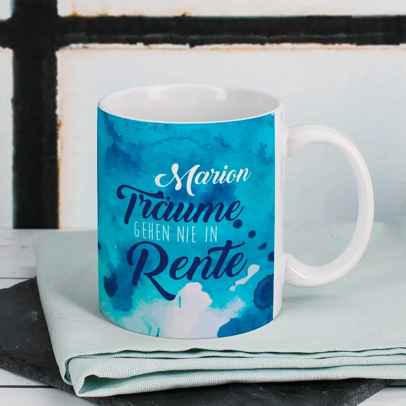 Tasse "Träume gehen nie in Rente" mit Name