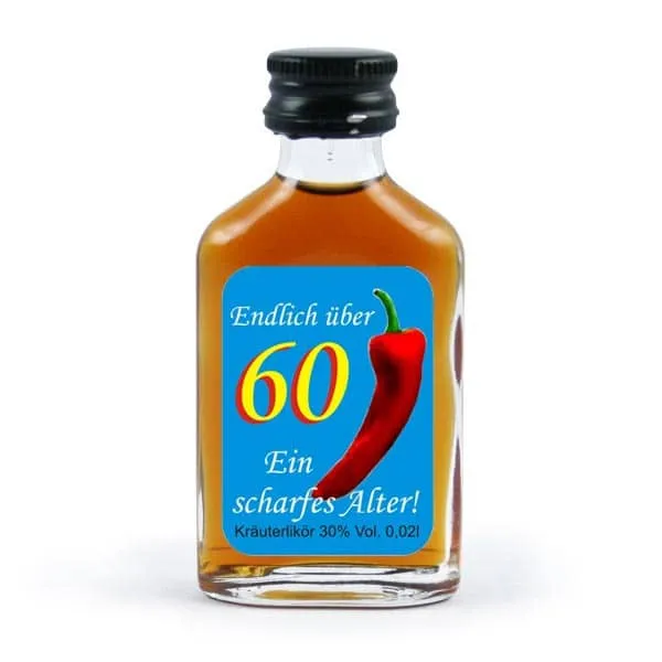 Kräuterlikör 60 ein scharfes Alter!
