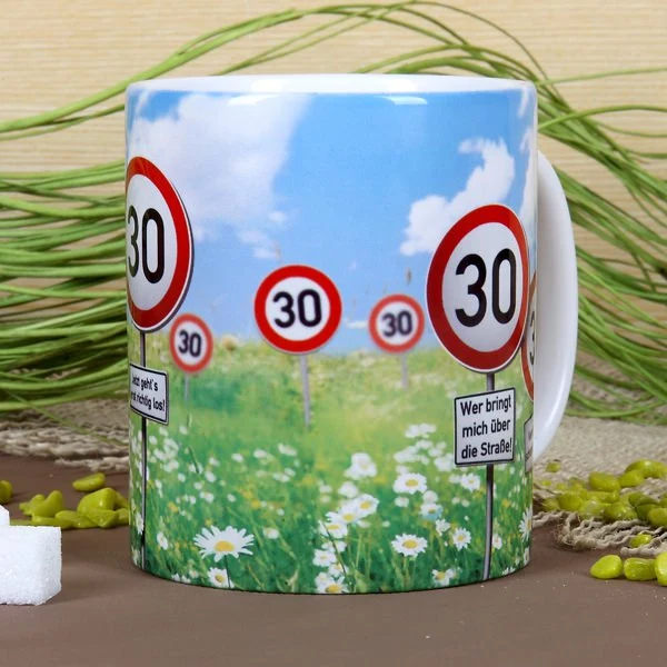 Tasse zum 30. Geburtstag mit Verkehrszeichenmotiv